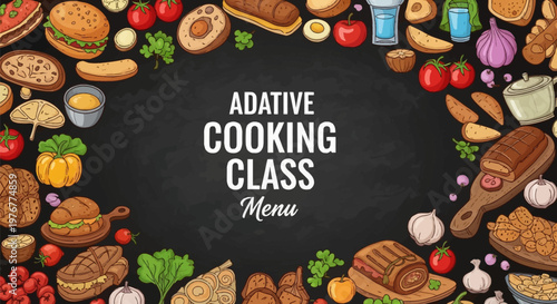 Horizontal banner featuring food doodles such as burgers, tomatoes, garlic, and bread framing the central text Adative Cooking Class Menu on a black chalkboard background.