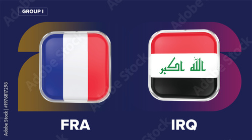 France vs Iraq Flags Background - Group I Match, World Cup 2026