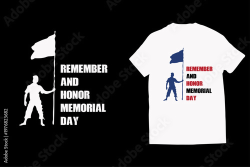 Remember and honor memorial day