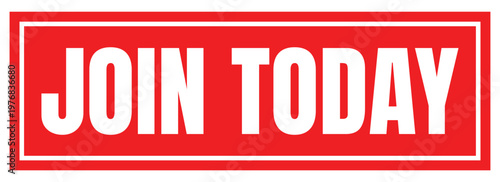 Join today red rubber stamp icon.