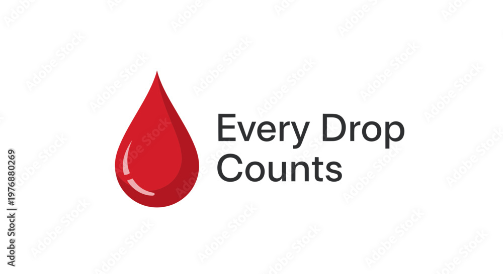 Fototapeta premium Red blood drop icon with 'every drop counts' text on white background for donation campaign