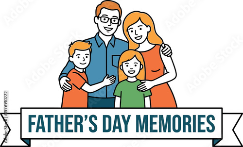 Happy father's day celebrating family love and cherished memories with dad
