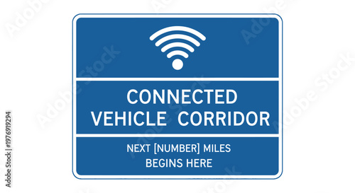 Blue Connected Vehicle Corridor Sign.