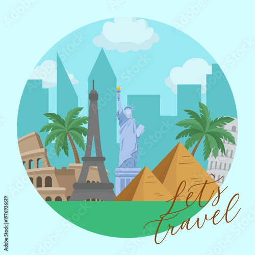 Let's travel circular banner with world famous monuments and city skyline World landmarks travel concept