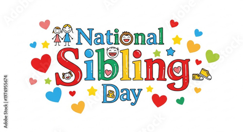 National Sibling Day colorful text with cute cartoon characters and hearts celebrating family bonds and childhood joy perfect for greeting cards and social media