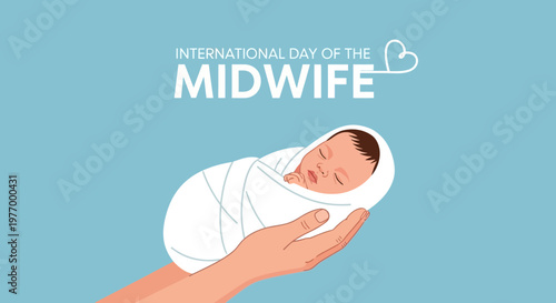 International Day of the Midwife celebration with newborn baby.