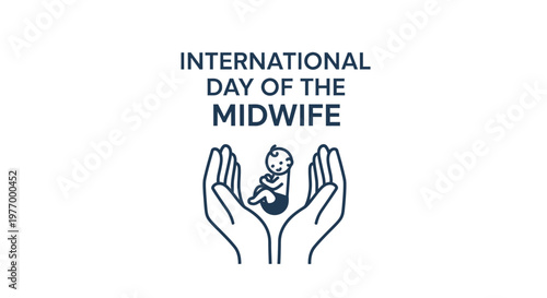 International Day of the Midwife awareness campaign logo with hands cradling a baby.