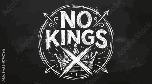 Chalkboard Design with 'No Kings' Phrase