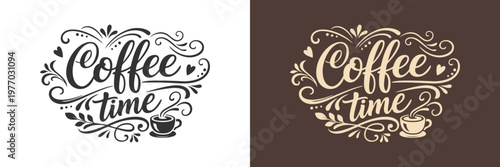 Handwritten coffee time typography with hot steaming cup and decorative flourishes