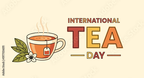 International Tea Day celebration with a cup.