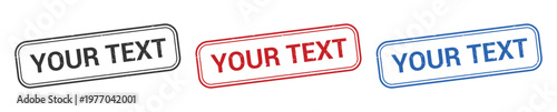 Three rectangular stamps displaying the phrase your text in differing colors offer a simple design a striking silhouette high quality professional detailed modern