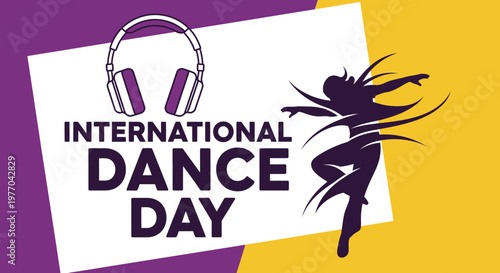 International Dance Day banner with female dancer silhouette and headphones on a vibrant purple and yellow background.