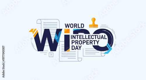 World Intellectual Property Day WIPO Logo with Legal Documents and Stamp on Isolated White Background