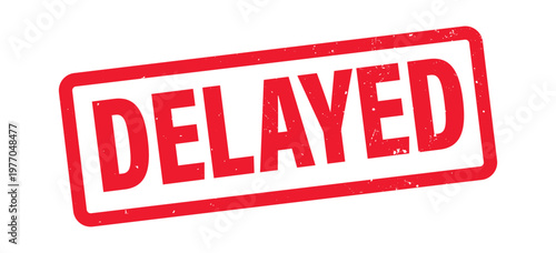 A bold rectangular stamp displays the word delayed in a striking red hue portraying a sense of postponement silhouette high quality professional detailed