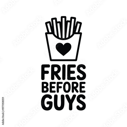 Black and white illustration of fries with a playful text message