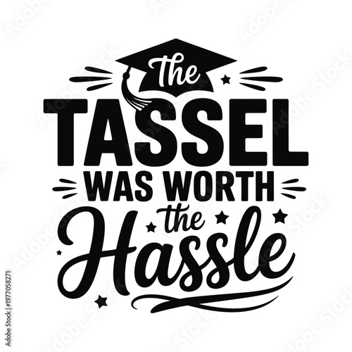 A celebratory graduation quote with a cap and tassel illustration