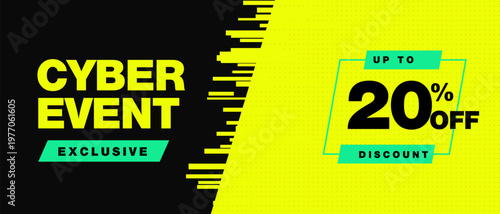 Cyber Event Exclusive Sale Banner with 20 Percent Discount and Modern Neon Yellow and Teal Graphic Design