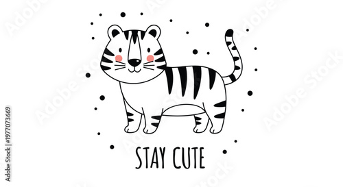 Adorable cartoon tiger illustration with stay cute motivational text and decorative dots on a clean white background.