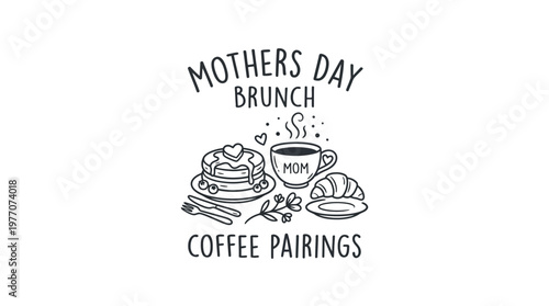 Mother's Day Brunch with Coffee Pairing Design