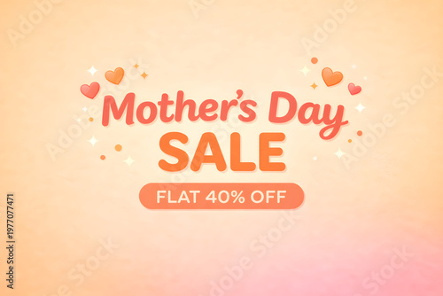Mothers day sale banner with 40% off discount and hearts