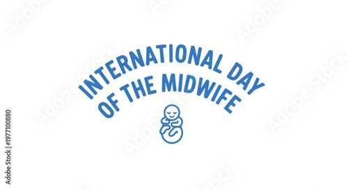 International Day of the Midwife simple blue logo with fetus icon, on an isolated white background.