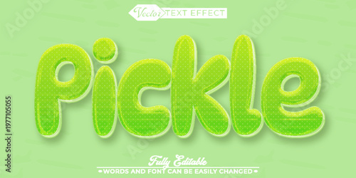  Pickle Tangy Sour Crunchy Snack Vector Fully Editable Smart Object Text Effect