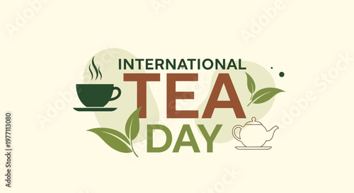 International Tea Day celebration graphic design.