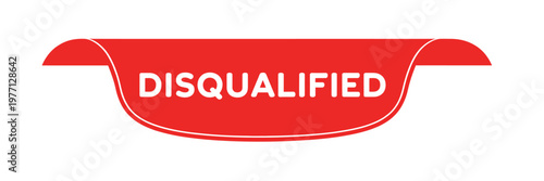 A bright red ribbon banner displays the word disqualified in white