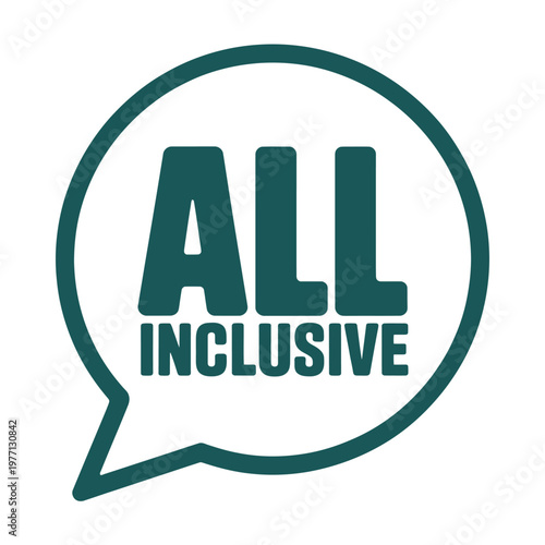A teal speech bubble displays the words all inclusive in bold text