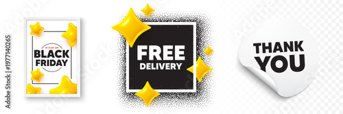 Free delivery photo frame 3d stars. Thank you sticker banner. Free delivery tag. Shipping and cargo service message. Business order icon. Black friday poster. Promo background. Vector