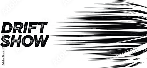 Drift show typography, racing text design, speed motion lines, tire mark graphic, motorsport vector, black distressed font, dynamic automotive illustration