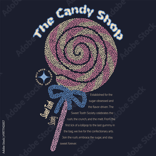 Retro Candy Shop Spiral Lollipop Illustration with Stipple Art Texture, Vintage Sweet Tooth Society Typography, Hand Drawn Dotted Swirl Candy Vector on Dark Background, 90s Aesthetic T-shirt Print.