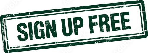 Distressed Green SIGN UP FREE Stamp Vector Icon for Marketing, Promotions, Advertising, and Subscription Graphics
