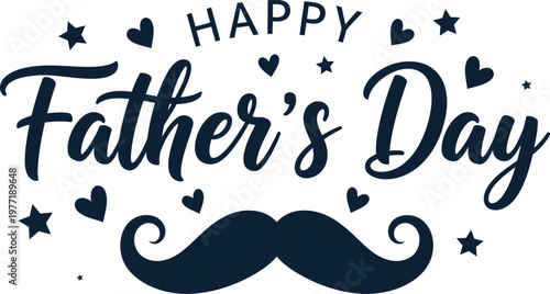 Happy father's day celebration a heartfelt greeting with mustache and decorative elements