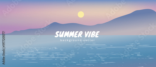 Summer vibe beach background vector with calm sea, mountain silhouette, pastel sunset sky and reflective water. Suitable for travel poster, banner, wallpaper and seasonal design.