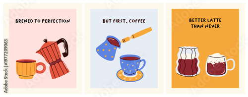Set of cute coffee posters with moka pot, cups and latte, warm colors and hand drawn style. Cozy morning vibes, cafe decor, beverage concept, flat design. Retro cafe wall art with funny coffee puns