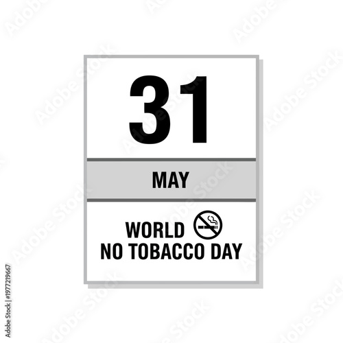 World No Tobacco Day, May 31, Calendar Icon, Quit Smoking Concept