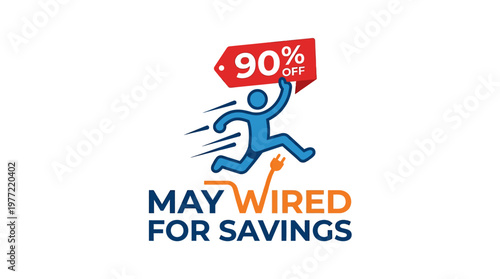 May Wired for Savings 90% Off Sales Promotion