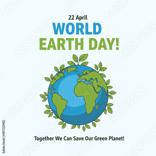 World Earth Day Poster With A Green Planet And Leaves
