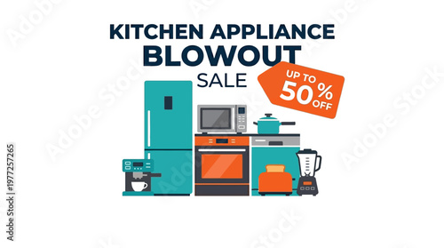 Kitchen Appliance Blowout Sale Announcement