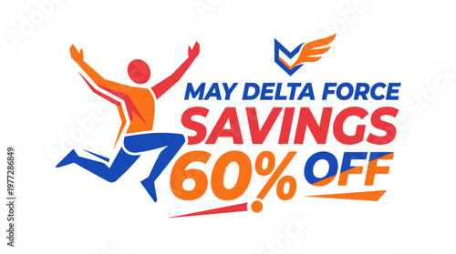 May Delta Force Savings Advertisement with 60% Off