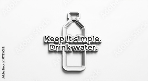 Simple message reminding to drink water in minimalist style  