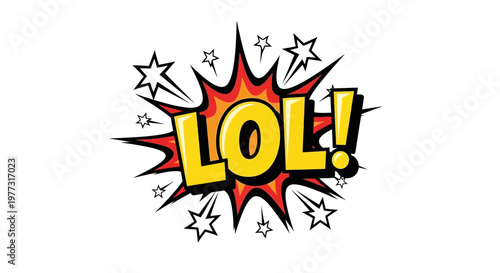 LOL! Comic Book Speech Bubble Explosion, Funny Expression, Pop Art Style