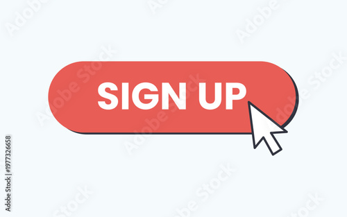 Red Sign Up call to action button with mouse cursor click. Vector promotional element for website registration, user interface design, and online membership marketing. Vector Illustration