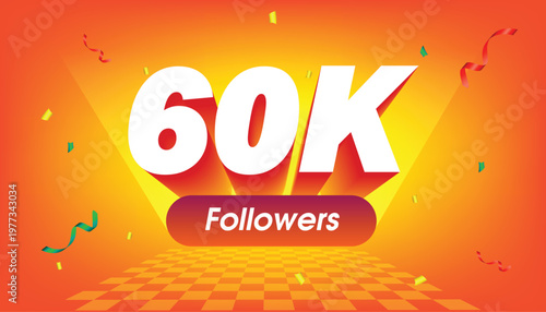 3D celebratory graphic featuring the milestone "60K Followers" in bold white typography with a deep red extrusion. The design is set against a dynamic orange-to-yellow gradient background.