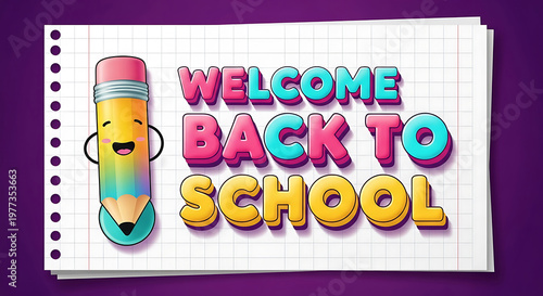A colorful illustration of a smiling pencil welcoming students back to school with copy space