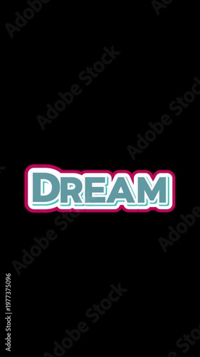 Dream Text animation on black background 4k video