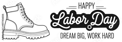 Happy labor day illustration with boot and calligraphy