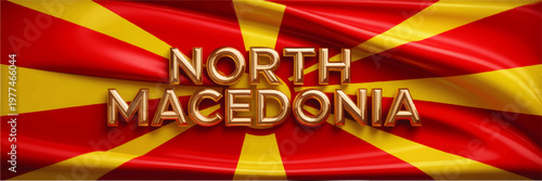 North Macedonia Flag Background with Golden Text, Waving National Banner in Red and Yellow, Patriotic Balkan Identity Design