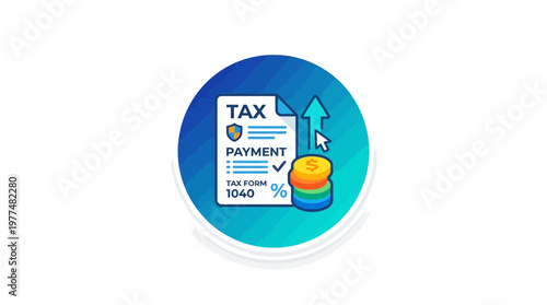 Tax payment icon with 1040 form, shield, coins, and upward arrow signifies fiscal responsibility and financial planning.